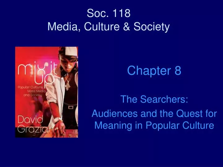 soc 118 media culture society