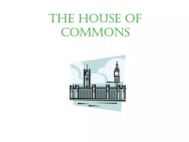 the house of commons