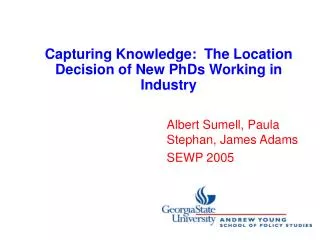Capturing Knowledge: The Location Decision of New PhDs Working in Industry