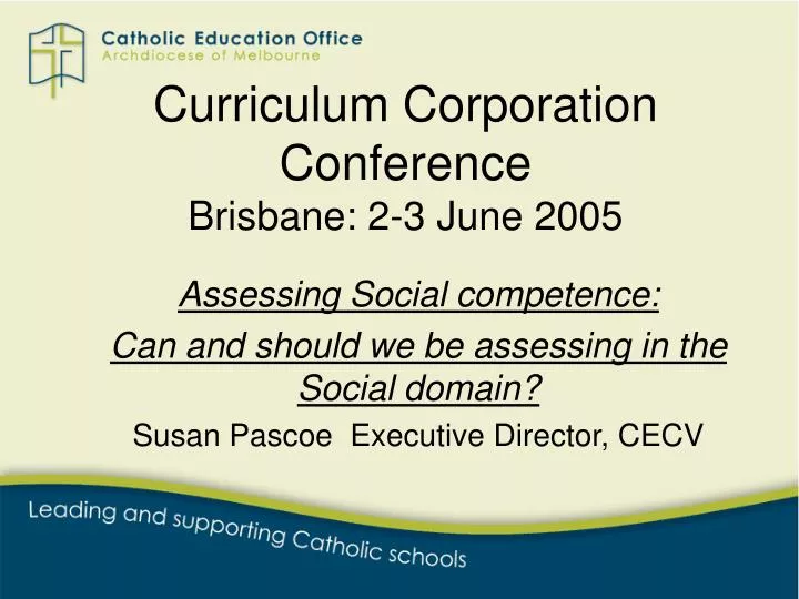 curriculum corporation conference brisbane 2 3 june 2005
