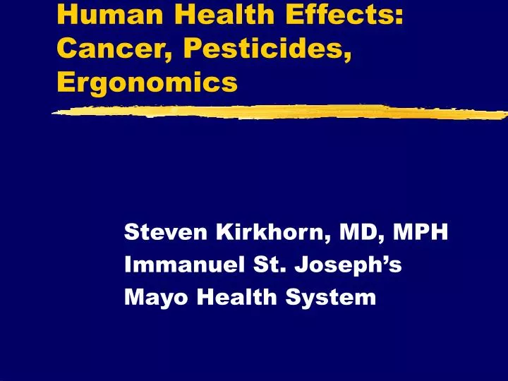 human health effects cancer pesticides ergonomics