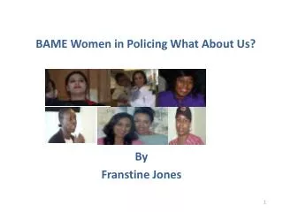 BAME Women in Policing What About Us?