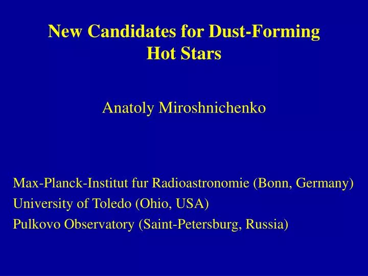 new candidates for dust forming hot stars
