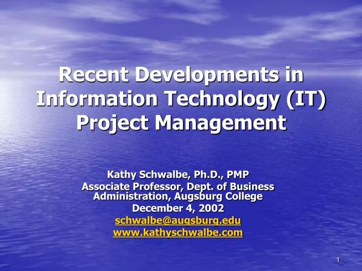 recent developments in information technology it project management