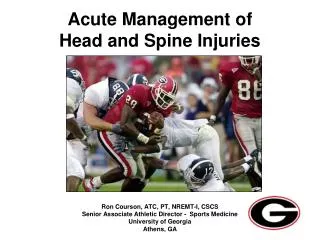 Acute Management of Head and Spine Injuries