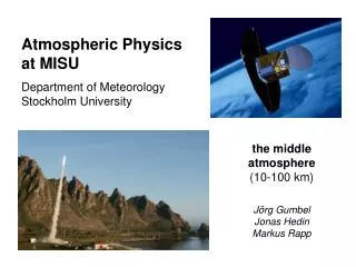 Atmospheric Physics at MISU Department of Meteorology Stockholm University