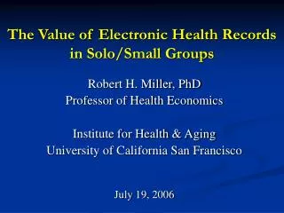 The Value of Electronic Health Records in Solo/Small Groups