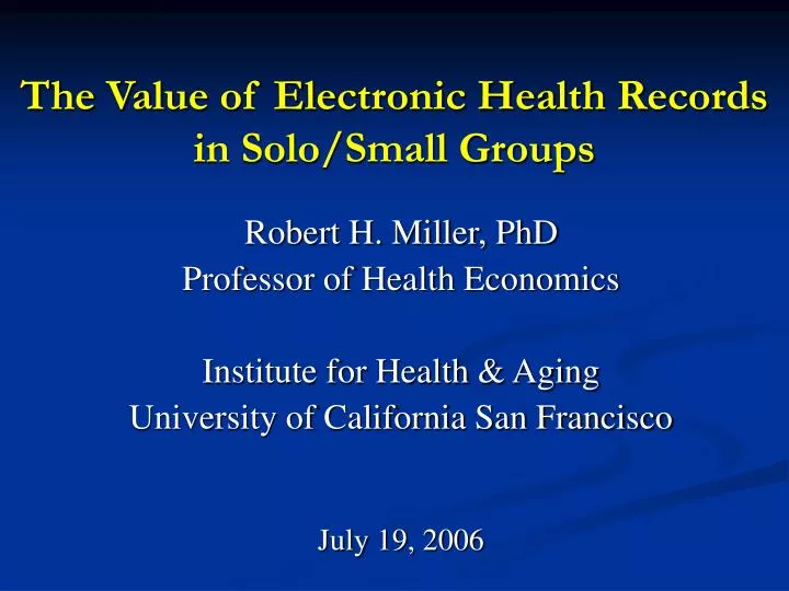 the value of electronic health records in solo small groups