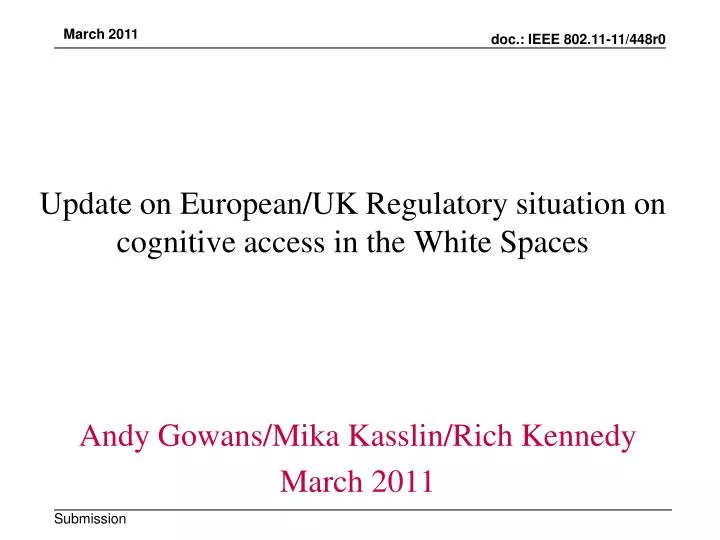 update on european uk regulatory situation on cognitive access in the white spaces