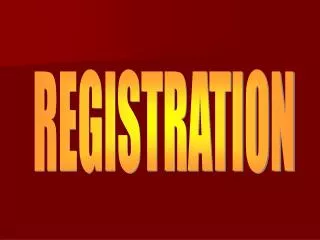 REGISTRATION