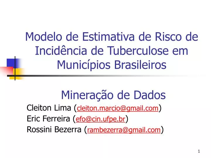 modelo de estimativa de risco de incid ncia de tuberculose em munic pios brasileiros