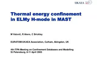 Thermal energy confinement in ELMy H-mode in MAST