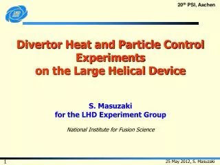 Divertor Heat and Particle Control Experiments on the Large Helical Device