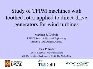 Study of TFPM machines with toothed rotor applied to direct-drive generators for wind turbines
