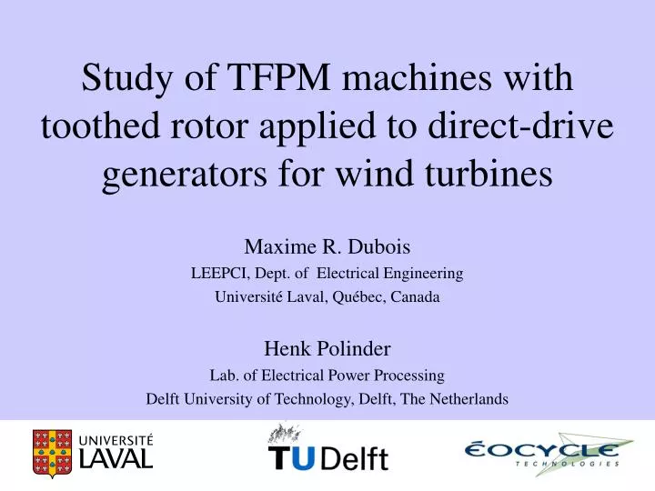 study of tfpm machines with toothed rotor applied to direct drive generators for wind turbines