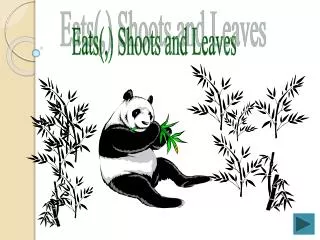 Eats(,) Shoots and Leaves