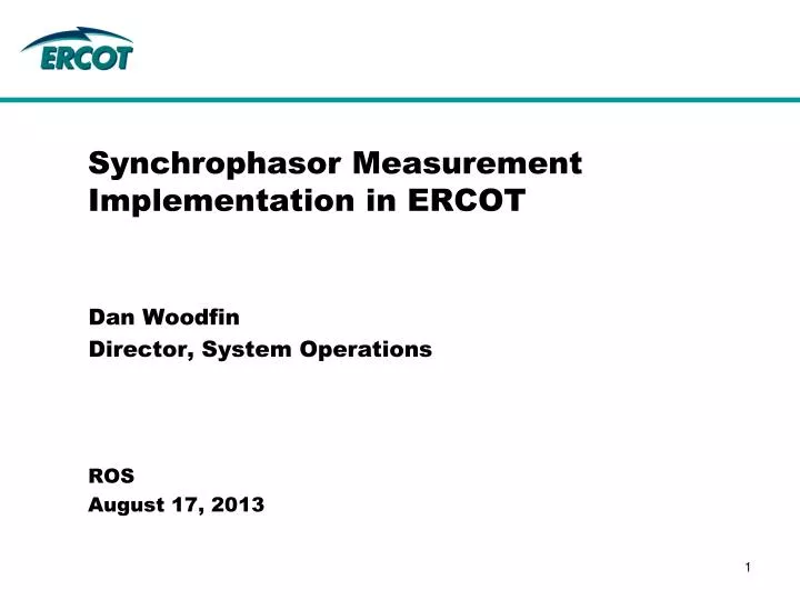synchrophasor measurement implementation in ercot