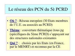 le r seau des pcn du 5 pcrd