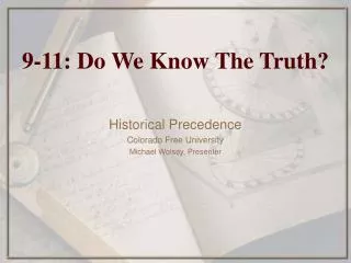 9-11: Do We Know The Truth?