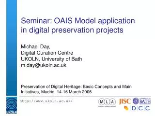 Seminar: OAIS Model application in digital preservation projects