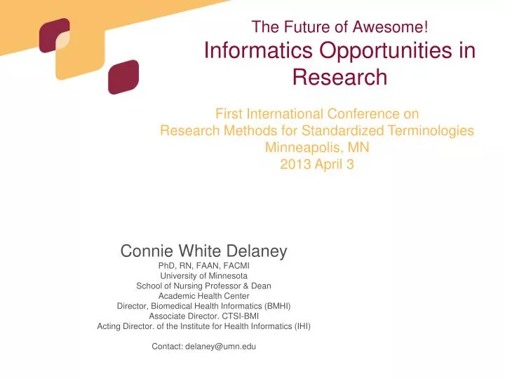 the future of awesome informatics opportunities in research