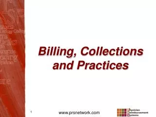Billing, Collections and Practices