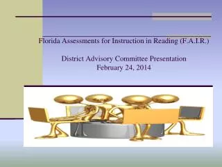 Why- The Florida Assessments for Instruction in Reading