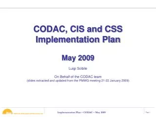 CODAC, CIS and CSS Implementation Plan May 2009