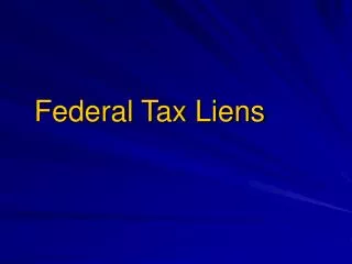 Federal Tax Liens