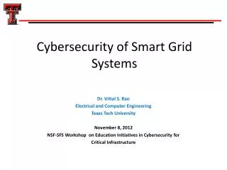 Cybersecurity of Smart Grid Systems