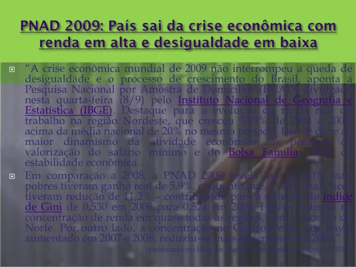 pnad 2009 pa s sai da crise econ mica com renda em alta e desigualdade em baixa