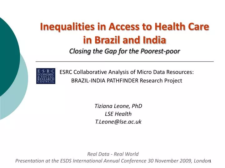 inequalities in access to health care in brazil and india closing the gap for the poorest poor