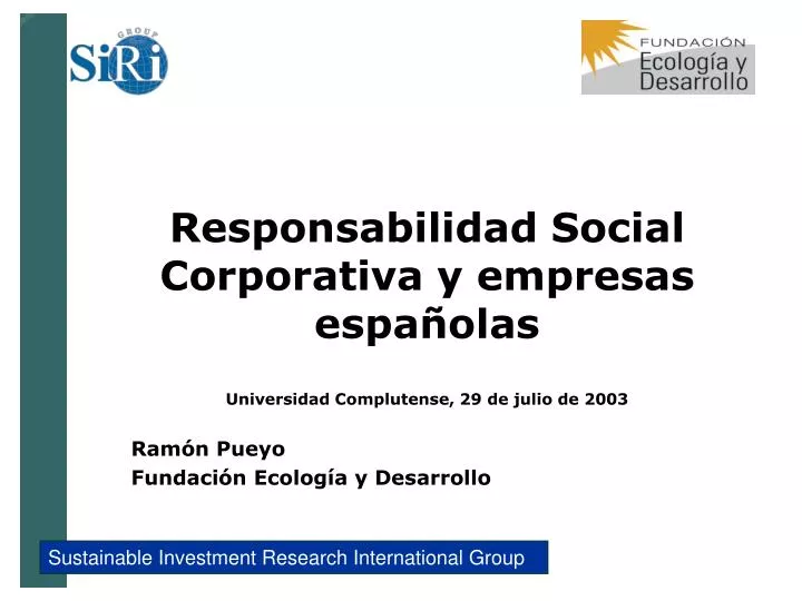 responsabilidad social corporativa y empresas espa olas universidad complutense 29 de julio de 2003