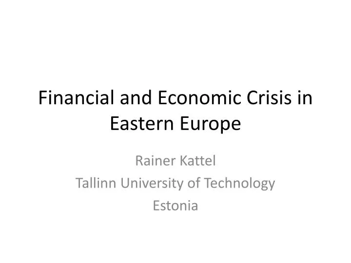 financial and economic crisis in eastern europe