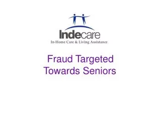 Fraud Targeted Towards Seniors