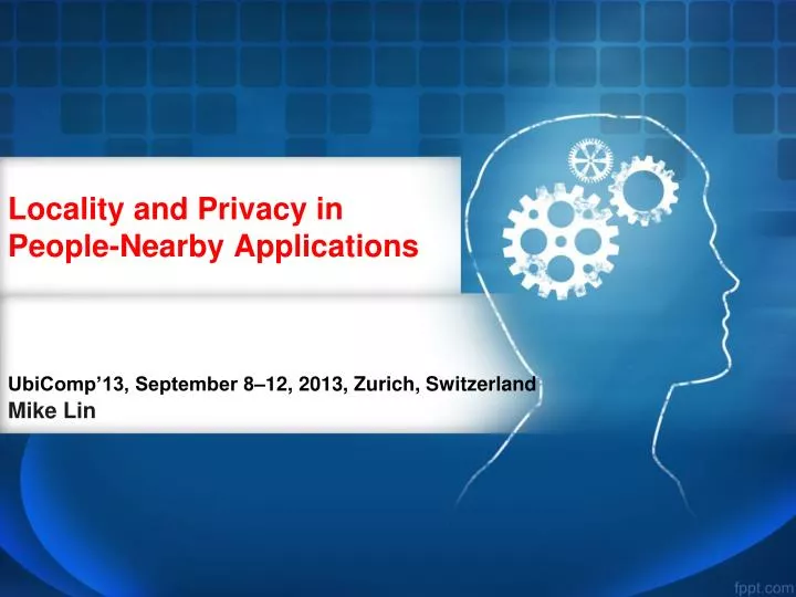 locality and privacy in people nearby applications