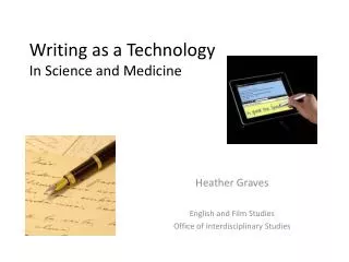 Writing as a Technology In Science and Medicine