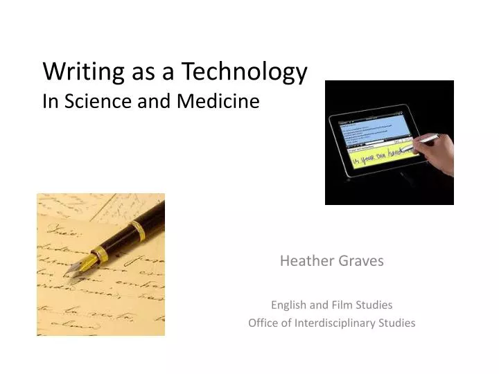 writing as a technology in science and medicine