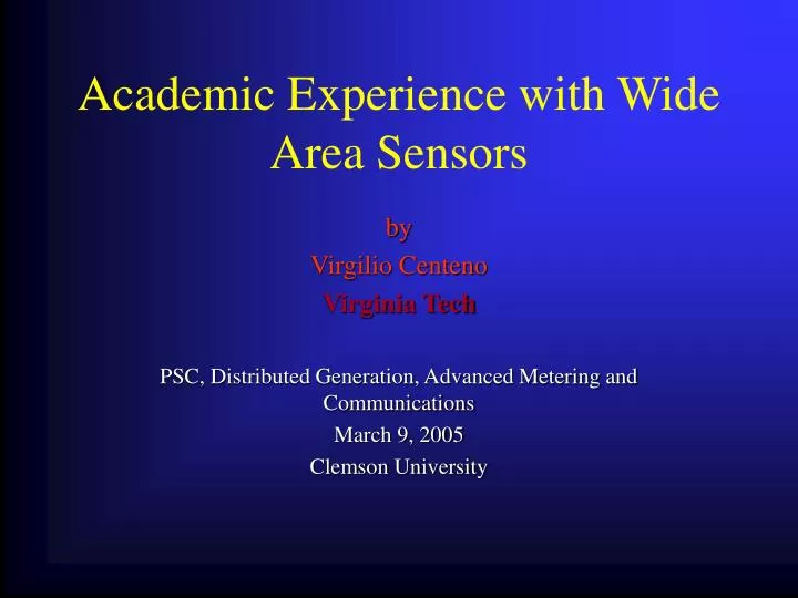 academic experience with wide area sensors