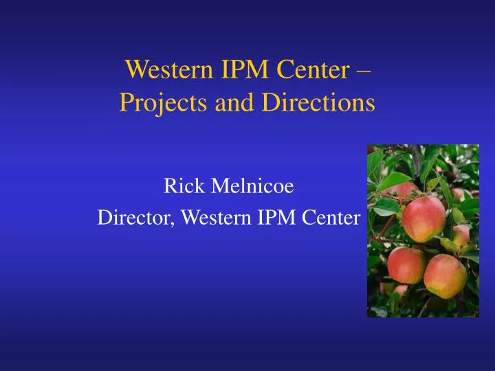 western ipm center projects and directions