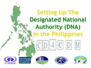 Setting Up The Designated National Authority (DNA) in the Philippines