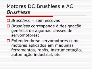 motores dc brushless e ac brushless