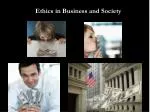 Ethics in Business and Society - slide 1