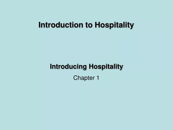 introducing hospitality