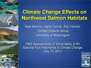 Climate Change Effects on Northwest Salmon Habitats
