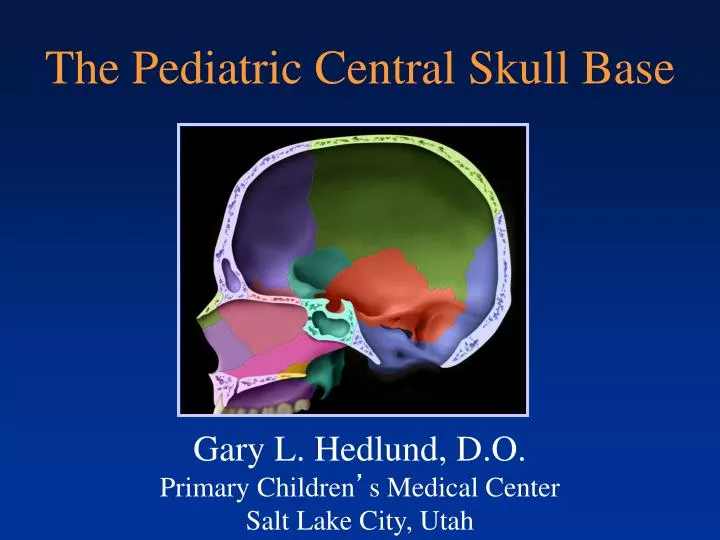 the pediatric central skull base