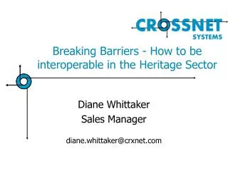 Breaking Barriers - How to be interoperable in the Heritage Sector