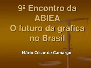 9 encontro da abiea o futuro da gr fica no brasil