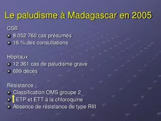 le paludisme madagascar en 2005