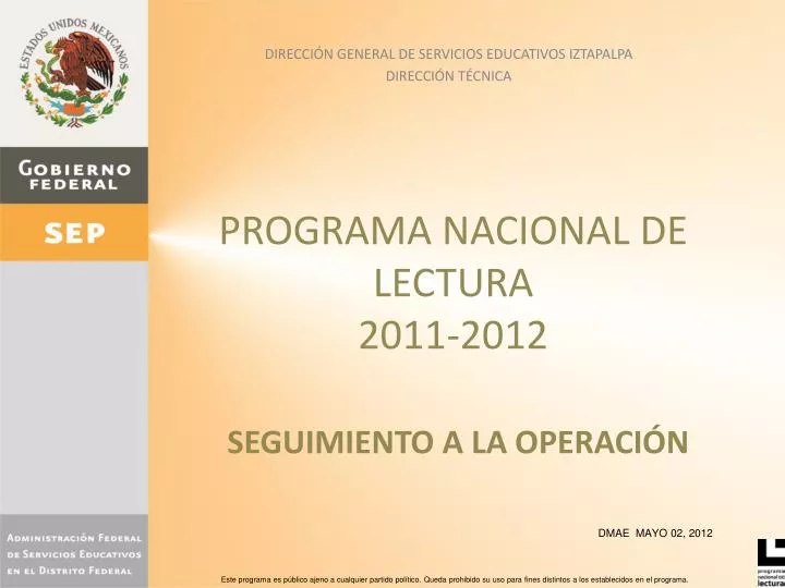 programa nacional de lectura 2011 2012 seguimiento a la operaci n
